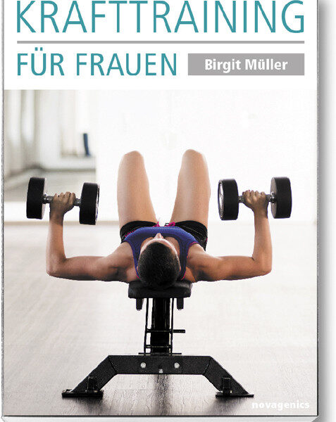 Krafttraining für Frauen (Birgit Müller)
