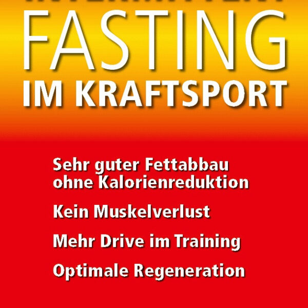 Intermittent Fasting im Kraftsport (Karl Funk)